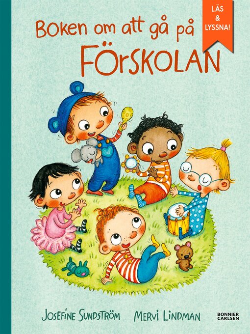 Titeldetaljer för Boken om att gå på förskolan (e-bok + ljud) av Josefine Sundström - Tillgänglig